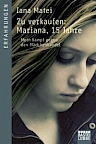 Zu verkaufen: : Mariana, 15 Jahre. Mein Kampf gegen den Mädchenhandel
